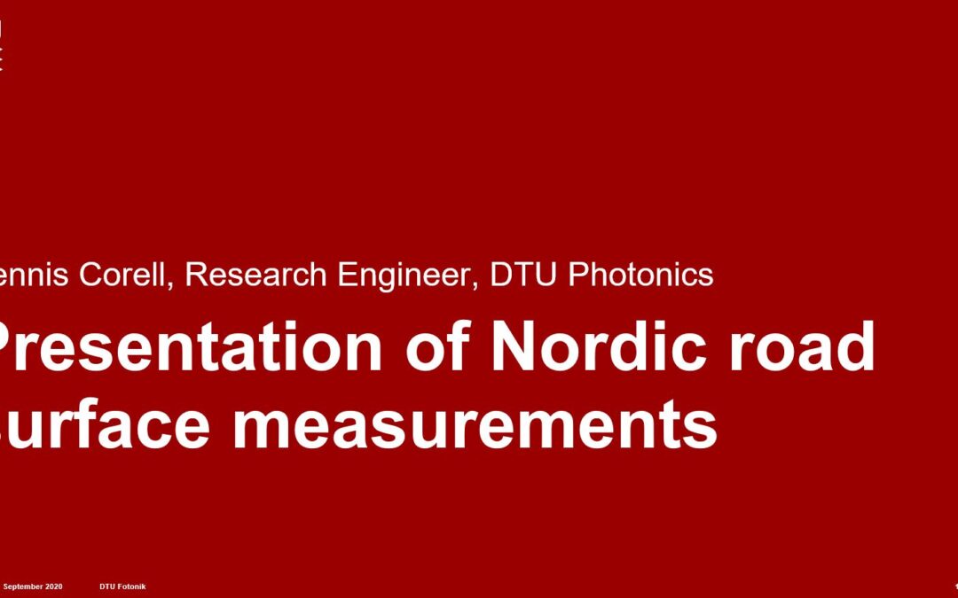 Road surface measurements from the Nordic countries. The experience of nordic countries in on site road surface measurements.